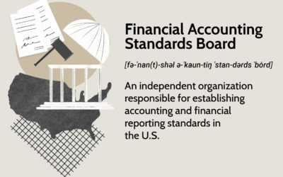 Financial Accounting Standards Board (FASB): Definition and How It Works